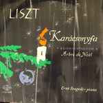 Cover for album: Ferenc Liszt ; Szegedi Ernő – Weihnachtsbaum {Arbre De Noel{(LP, Mono)