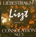 Cover for album: Carlos Pereira (4) & Franz Liszt – Liebestraum Consolation No.3