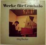 Cover for album: Jörg Becker (3), Böhm • Händel • Couperin • Scarlatti • J.Ch.Bach – Werke Für Cembalo(LP)