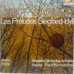 Cover for album: Liszt /  Wagner – Orquesta Sinfónica De Viena Director: Franz Konwitschny – Les Préludes / Siegfried - Idyll