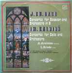 Cover for album: J. Ch. Bach / Im. Kalniņš – Concerto For Bassoon And Orchestra In B / Concerto For Cello And Orchestra(LP)