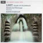 Cover for album: Liszt, Edith Farnadi – Années De Pèlerinage - Years Of Pilgrimage Vol. 3 (Third Year)(LP, Album, Stereo)