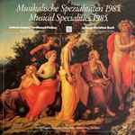 Cover for album: Johann Caspar Ferdinand Fischer, Johann Christian Bach – Musikalische Spezialitäten 1985. - Musical Specialities 1985.(LP, Special Edition)
