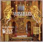 Cover for album: Le Bègue / Dandrieu / Corrette / Balbastre / Daquin - Gaston Litaize – Versailles (Les Plus Beaux Noël)(LP, 10