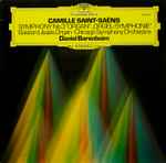 Cover for album: Camille Saint-Saëns - Gaston Litaize · Chicago Symphony Orchestra, Daniel Barenboim – Symphony No. 3 ”Organ” · „Orgel-Symphonie”