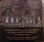 Cover for album: Inauguration Du Grand Orgue De L'Abbaye Saint-Wandrille
