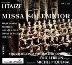 Cover for album: Gaston Litaize / Chœur Régional Vittoria D'Ile De France - Orgue : Eric Lebrun ,- Direction : Michel Piquemal – Missa Solemnior(CD, Album)