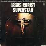Cover for album: Andrew Lloyd Webber & Tim Rice – Jesus Christ Superstar