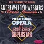 Cover for album: Royal Philharmonic Pops Orchestra Plays Andrew Lloyd Webber – The Phantom Of The Opera & Jesus Christ Superstar