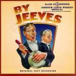 Cover for album: Andrew Lloyd Webber & Alan Ayckbourn – By Jeeves - Original Cast Recording