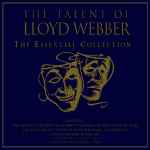 Cover for album: Lloyd Webber Performed By C.C. Productions , Vocals By The London Singers Company – The Talent Of Lloyd Webber, The Essential Collection(2×CD, )