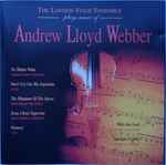 Cover for album: Andrew Lloyd Webber, The London Stage Ensemble – The London Stage Ensemble Plays Music Of Andrew Lloyd Webber(CD, Album, Stereo)