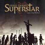 Cover for album: Andrew Lloyd Webber & Tim Rice – Jesus Christ Superstar(CD, Album)