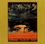 Cover for album: Andrew Lloyd Webber, Tim Rice – Jesus Christ Superstar (Kultovní Muzikál V Legendární Sestavě)(CD, Reissue)