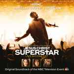 Cover for album: Jesus Christ Superstar: Live In Concert