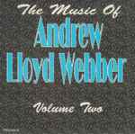 Cover for album: The Music Of Andrew Lloyd Webber. Volume Two(CD, )