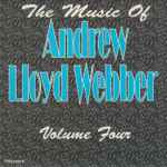 Cover for album: The Music Of Andrew Lloyd Webber. Volume Four(CD, )