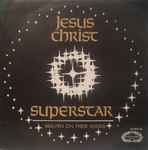 Cover for album: Andrew Lloyd Webber, Tim Rice – Jesus Christ, Superstar / Heaven On Their Minds(7