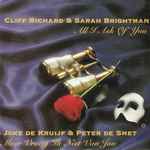 Cover for album: Cliff Richard & Sarah Brightman / Joke de Kruijf & Peter De Smet, Andrew Lloyd Webber – All I Ask Of You / Meer Vraag Ik Niet Van Jou(CD, Single)