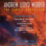 Cover for album: Andrew Lloyd Webber, Stars Of The London Stage, Royal Philharmonic Pops Orchestra – The Classic Collection