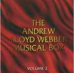 Cover for album: The Andrew Lloyd Webber Musical Box Volume 2(CD, Compilation)