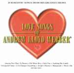 Cover for album: Love Songs Of Andrew Lloyd Webber®(CD, Compilation)