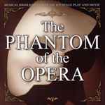 Cover for album: The Phantom Of The Opera: Musical Highlights From The Hit Stage Play And Movie(CD, Album, Compilation, Stereo)