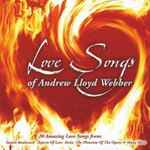 Cover for album: Love Songs Of Andrew Lloyd Webber(CD, Compilation)