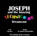 Cover for album: Andrew Lloyd Webber, Tim Rice – Joseph and the Amazing Technicolor Dreamcoat - Norrköping Cast(CD, )