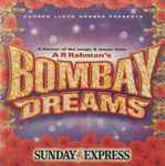 Cover for album: A R Rahman, Andrew Lloyd Webber – Bombay Dreams(CD, Promo)