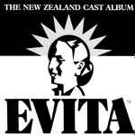 Cover for album: Andrew Lloyd Webber, Tim Rice – Evita - The New Zealand Cast Album(2×CD, )