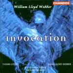 Cover for album: William Lloyd Webber : Tasmin Little, Julian Lloyd Webber, City Of London Sinfonia, Richard Hickox – Invocation(CD, Album)