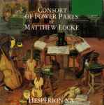 Cover for album: Matthew Locke - Hespèrion XX – Consort Of Fower Parts