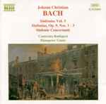 Cover for album: Johann Christian Bach, Camerata Budapest, Hanspeter Gmür – Sinfonias Vol. 3 - Sinfonias, Op. 9, Nos. 1 - 3 / Sinfonie Concertanti