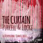 Cover for album: Henry Purcell, Matthew Locke, La Dispersione, Joan B. Boïls – The Curtain(CD, )