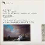 Cover for album: Matthew Locke, Henry Purcell - Christopher Hogwood, The Academy Of Ancient Music – Incidental Music To The Tempest / Music For His Majesty's Sackbuts & Cornetts / Abdelazer(CD, Compilation)