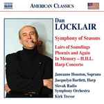Cover for album: Dan Locklair, SOSR – Symphony of Seasons / Lairs of Soundings / Phoenix and Again / In Memory - H.H.L. / Harp Concerto(CD, Album)