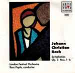 Cover for album: Johann Christian Bach, London Festival Orchestra, Ross Pople – Symphonies Op. 3 Nos. 1-6(CD, Album)
