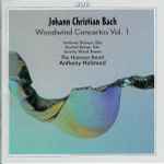 Cover for album: Johann Christian Bach - Anthony Robson, Rachel Brown (2), Jeremy Ward, The Hanover Band, Anthony Halstead – Woodwind Concertos Vol. 1(CD, Album, Stereo)