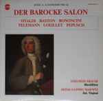 Cover for album: Baston, Telemann, Bononcini, Loeillet, Vivaldi, Pepusch, Adelheid Krause, Heinz-Ludwig Marnitz – Der Barocke Salon