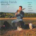 Cover for album: Steven Witser - Childs, Ewazen, Loeillet, Schumann, Tomasi – Among Friends(CD, Album)