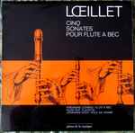 Cover for album: Jean-Baptiste Loeillet, Ferdinand Conrad, Hugo Ruf, Johannes Koch – Cinq Sonates Pour Flute A Bec(LP, Album)