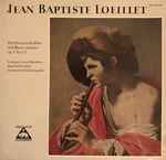 Cover for album: Jean-Baptiste Loeillet — Ferdinand Conrad, Hugo Ruf, Johannes Koch – Drei Sonaten Für Flöte Und Basso Continuo Op. 1, Nr. 1-3(10