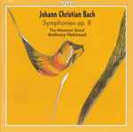 Cover for album: Johann Christian Bach – The Hanover Band, Anthony Halstead – Symphonies Op. 8(CD, Album, Stereo)