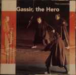 Cover for album: Gassir, The Hero(CD, )