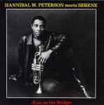 Cover for album: Hannibal M. Peterson Meets Serene (10) – Kiss On The Bridge(CD, Album)