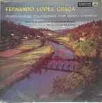 Cover for album: Lopes-Graça, Coro Da Academia De Amadores De Musica – Portuguese Folksongs For Mixed Chorus(LP, Album)