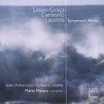 Cover for album: Lopes-Graça / Carneyro / Lacerda - Baltic Philharmonic Orchestra, Gdańsk, Mário Mateus – Symphonic Works(CD, Album)