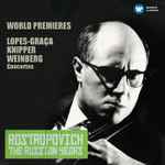 Cover for album: Rostropovich, Lopes-Graça, Knipper, Weinberg – World Premieres(8×File, MP3)