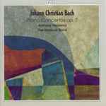 Cover for album: Johann Christian Bach - The Hanover Band, Anthony Halstead – Piano Concertos Op. 7(CD, Album, Stereo)